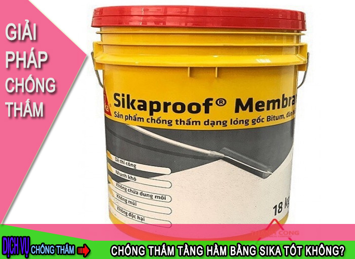 Chống thấm tầng hầm bằng Sika có tốt không?