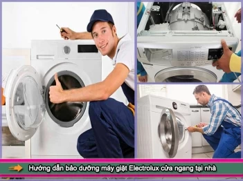 Hướng dẫn bảo dưỡng máy giặt Electrolux cửa ngang đúng cách - Nông Thôn ngày nay