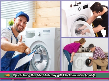 Địa chỉ trung tâm bảo hành máy giăt Electrolux mới nhất - Nông Thôn ngày nay